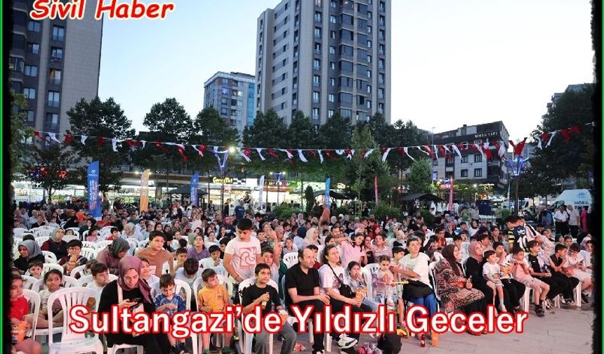 Sultangazi’de Yıldızlı Geceler