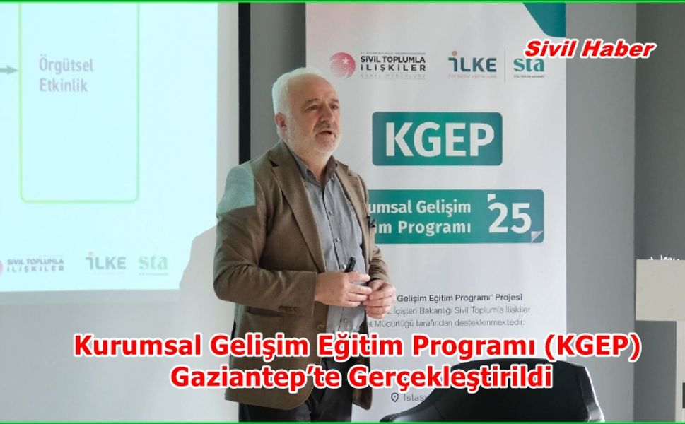 Kurumsal Gelişim Eğitim Programı (KGEP) Gerçekleştirildi