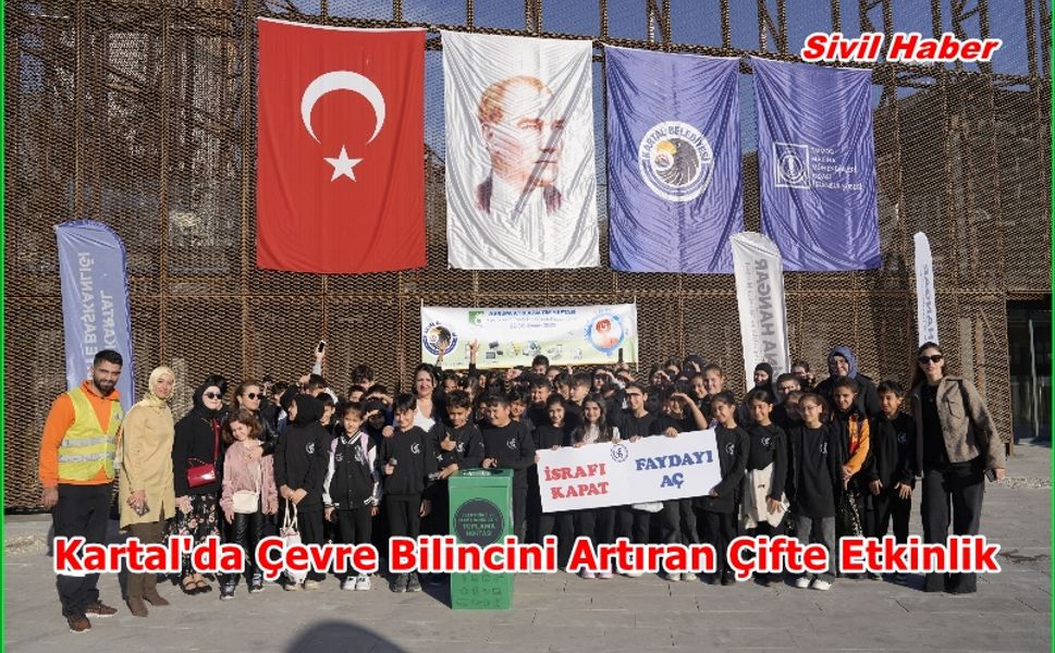 Kartal'da Çevre Bilincini Artıran Çifte Etkinlik