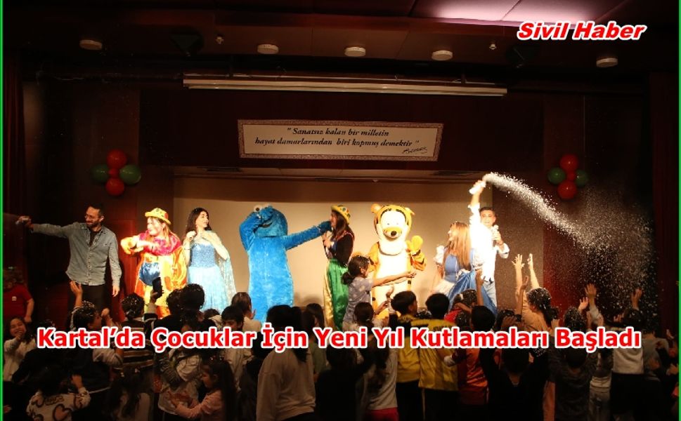 Kartal’da Çocuklar İçin Yeni Yıl Kutlamaları Başladı