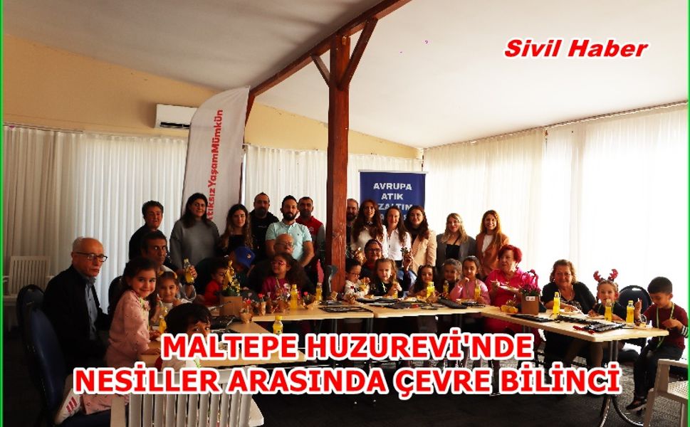 Maltepe Huzurevi’nde nesiller arasında çevre bilinci dersi
