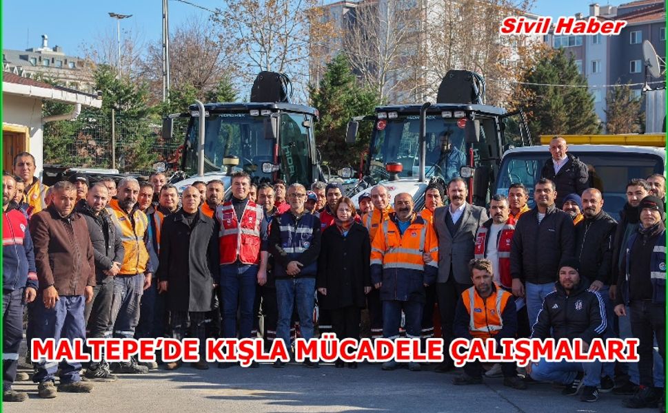MALTEPE’DE KIŞLA MÜCADELE ÇALIŞMALARI