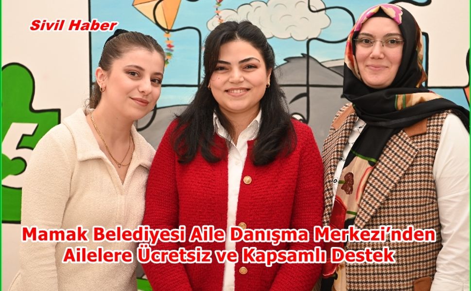 Mamak Belediyesi Aile Danışma Merkezi’nden Ailelere Ücretsiz ve Kapsamlı Destek