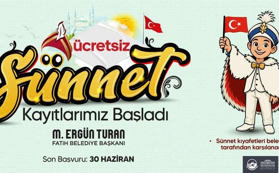 Fatih Belediyesi Ücretsiz Sünnet Başvuruları Başladı