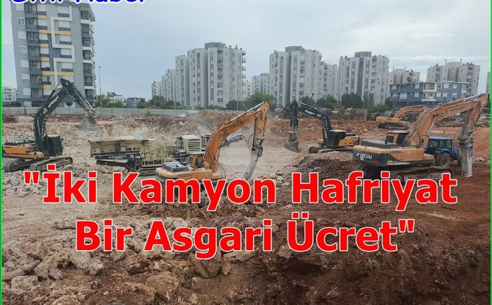 MİMDER Başkanı Hamza Can: "İki Kamyon Hafriyat Bir Asgari Ücret"