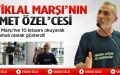 İsmet Özel'den İstiklal Marşı'na farklı yorum