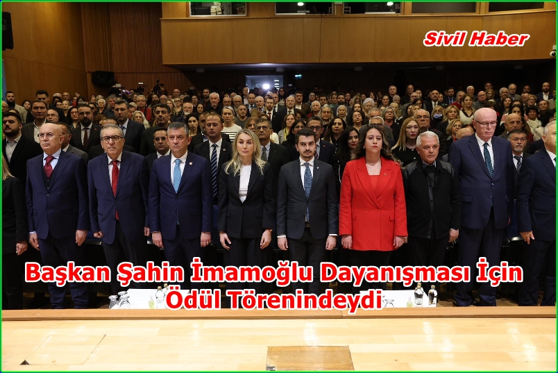 Başkan Şahin İmamoğlu Dayanışması İçin Ödül Törenindeydi