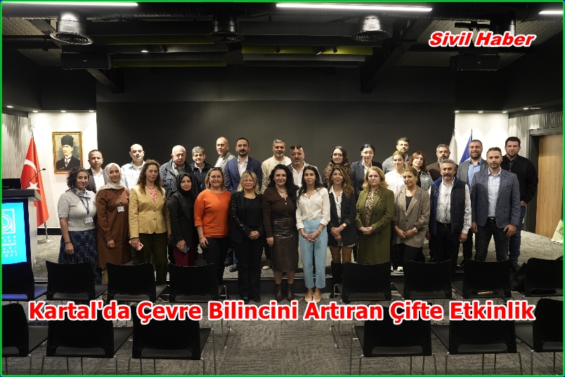 Kartal'da Çevre Bilincini Artıran Çifte Etkinlik